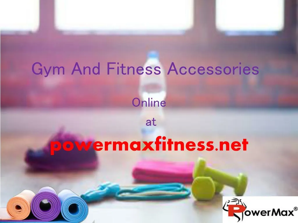 gym and fitness accessories