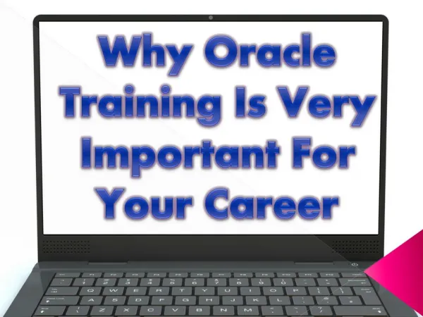 Oracle Training - Very Important For Your Career