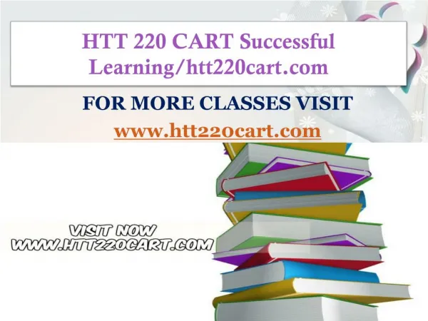 HTT 220 CART Successful Learning/htt220cart.com