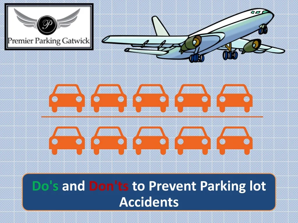 do s and don ts to prevent parking lot accidents
