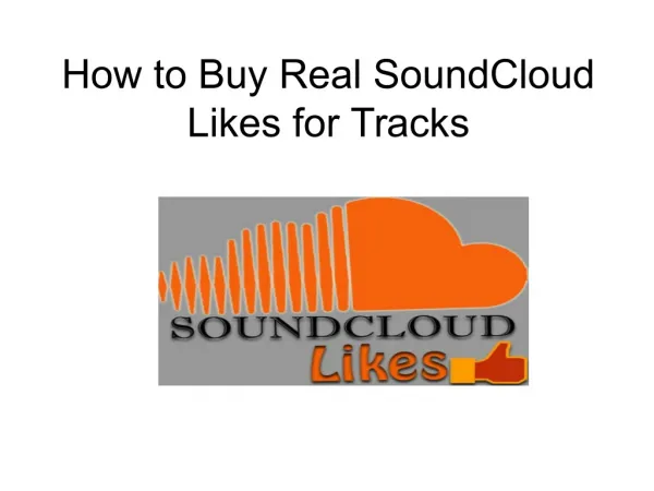 How to Buy Real SoundCloud Likes for Tracks