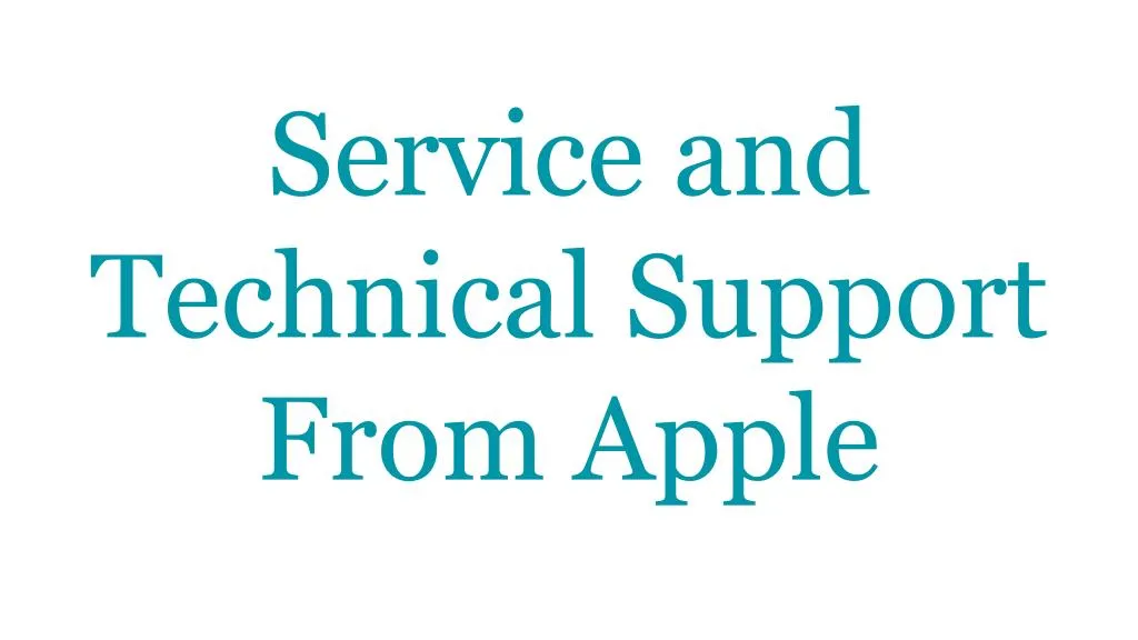 service and technical support from apple