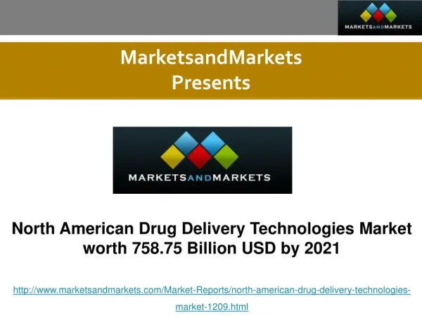 North American Drug Delivery Technologies Global Forecast to 2021