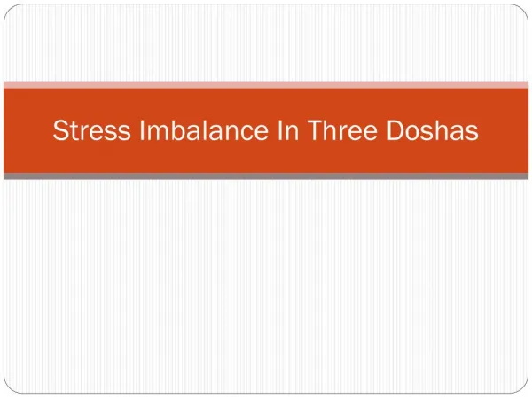 Stress Imbalance in Three Doshas