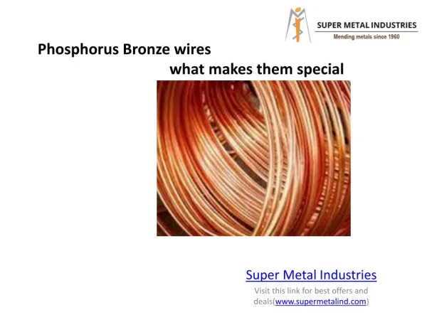 Phosphorus Bronze wires - what makes them special