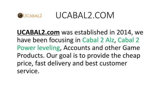 Why Choose UCABAL2 to buy cabal 2 alz