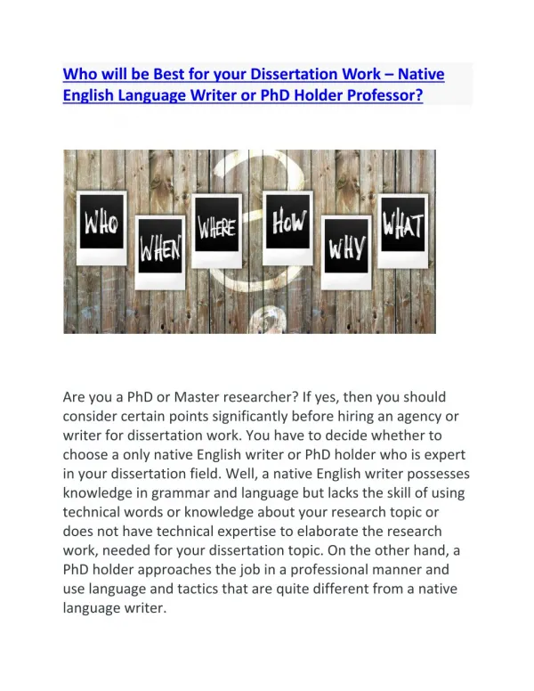 Who will be Best for your Dissertation Work – Native English Language Writer or PhD Holder Professor?