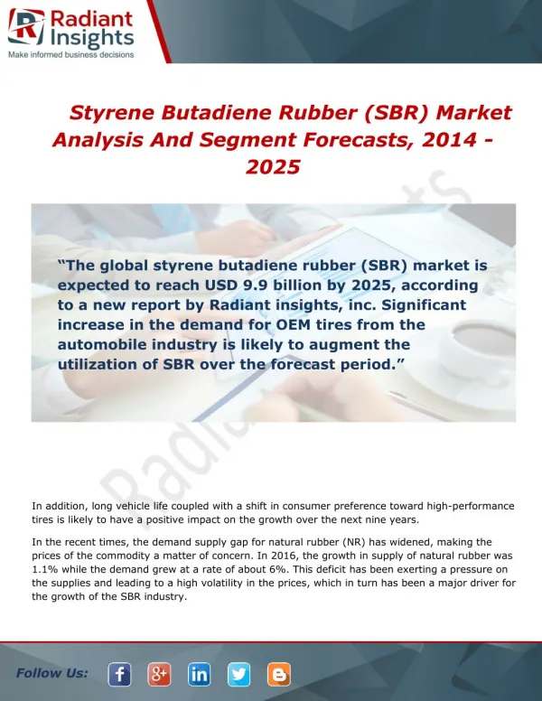 Styrene Butadiene Rubber (SBR) Market Growth, Trends and Forecast Report To 2014 - 2025