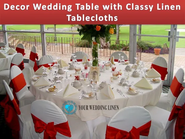 Decor Wedding Table with Classy Linen Tablecloths