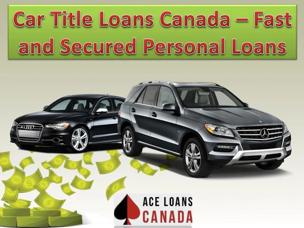 car title loans canada fast and secured personal loans