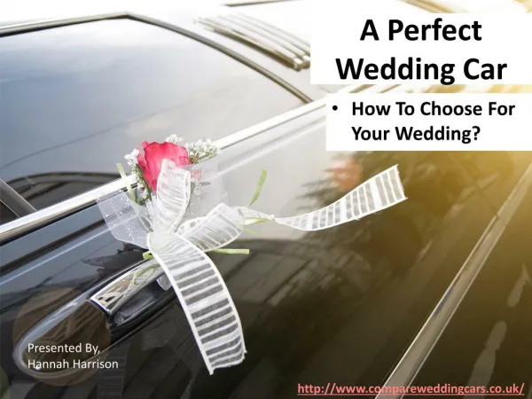 How To Choose The Perfect Wedding Car