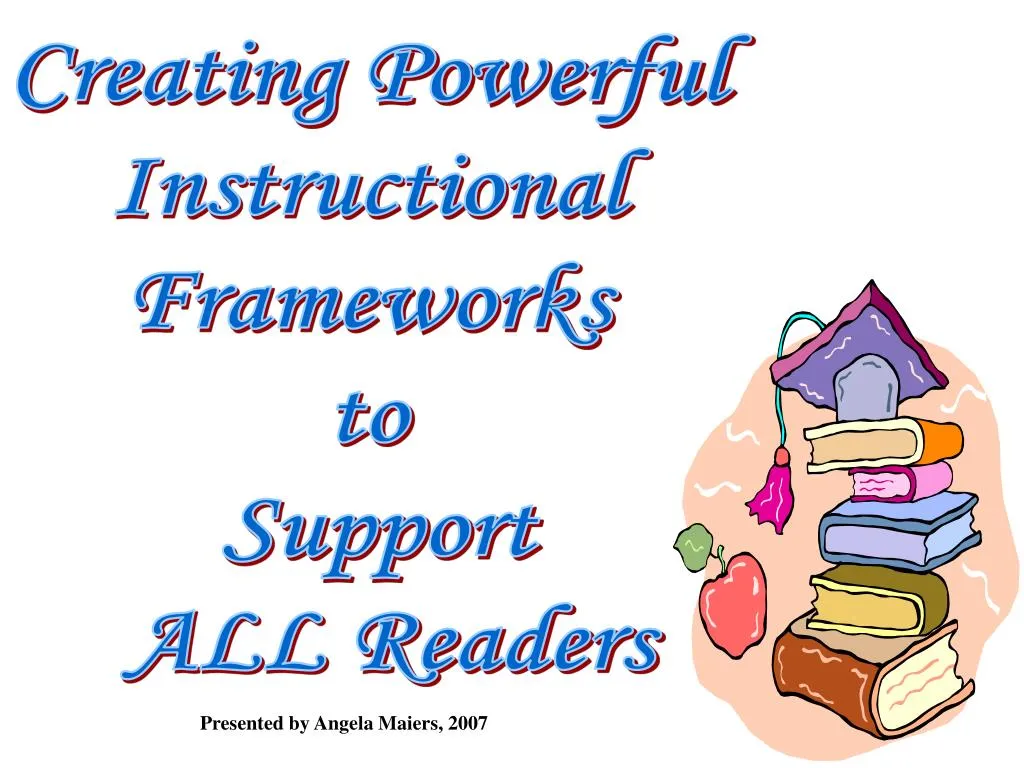 creating powerful instructional frameworks