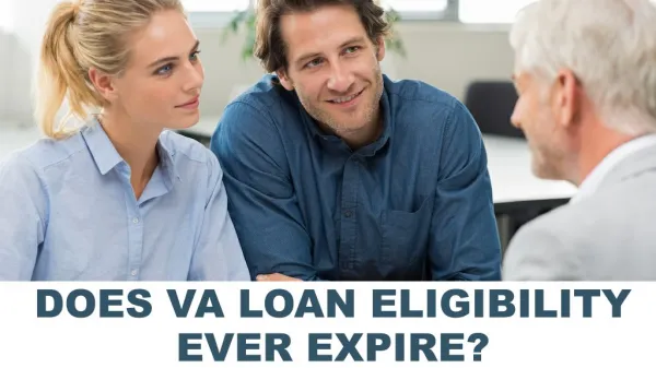 Does Va Loan Eligibility Ever Expire