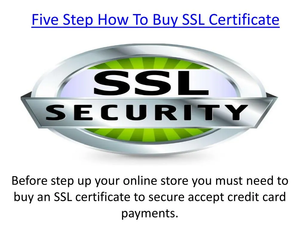 five step how to buy ssl certificate
