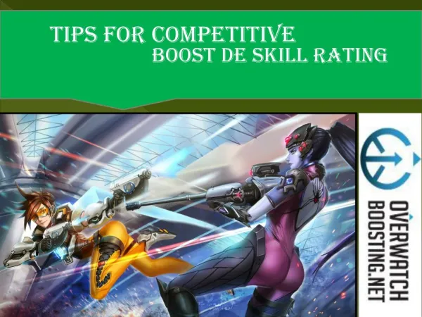 Tips For Competitive BOOST DE SKILL RATING