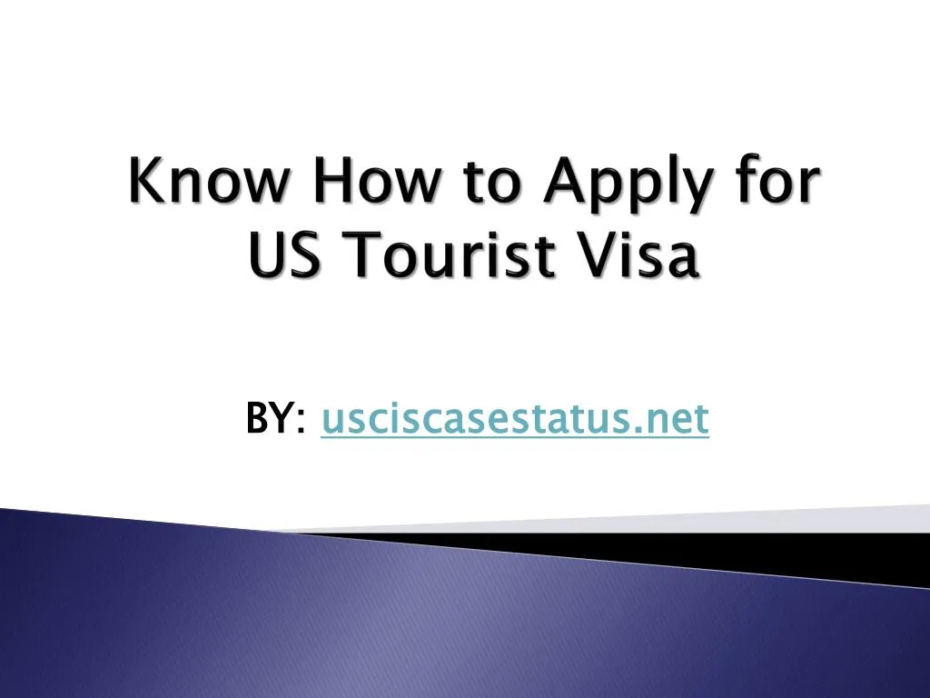 know how to apply for us tourist visa