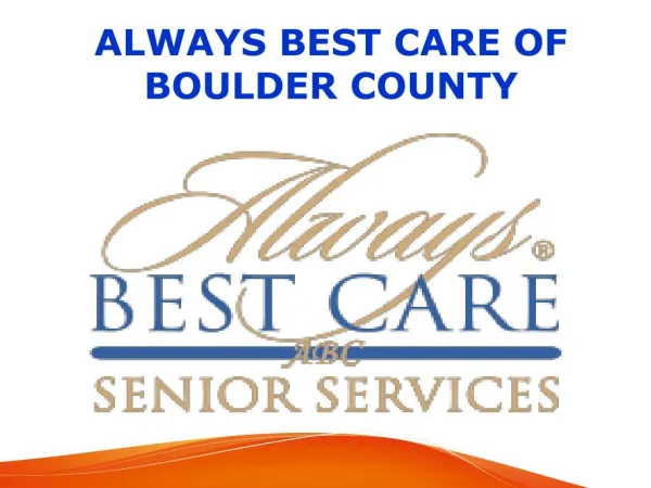 Dementia Care Longmont Colorado - Always Best Care
