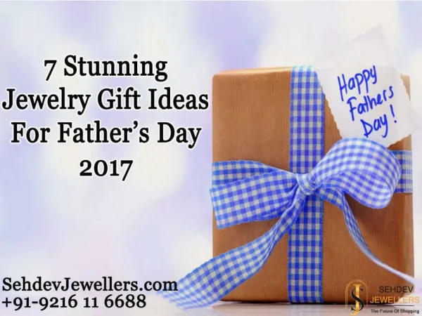 7 Stunning Jewelry Gift Ideas For Father's Day 2017