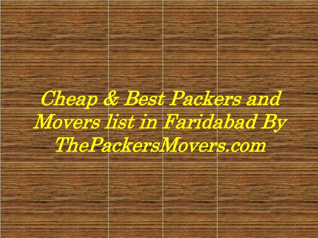 cheap best packers and movers list in faridabad