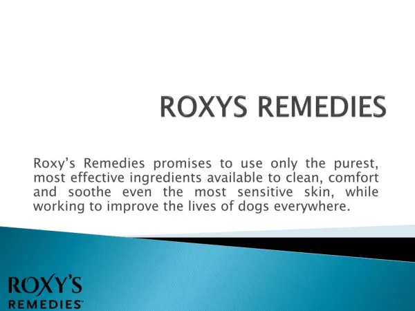 Roxy’s Remedies-Dog Grooming Products