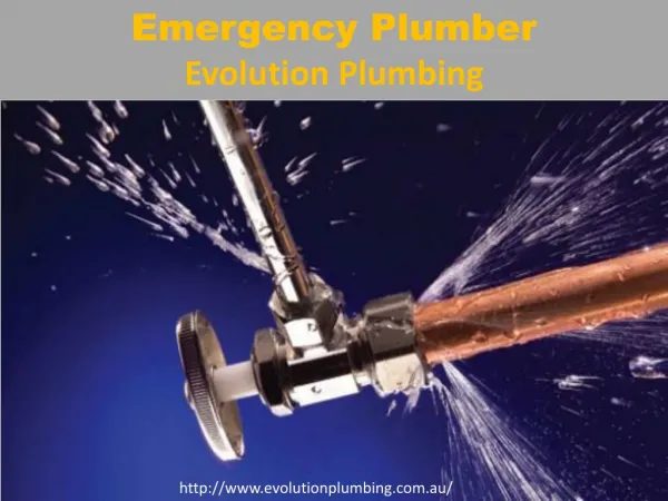 Emergency Plumber - Evolution Plumbing