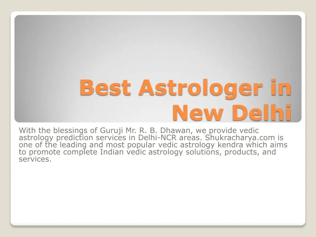 best astrologer in new delhi with the blessings