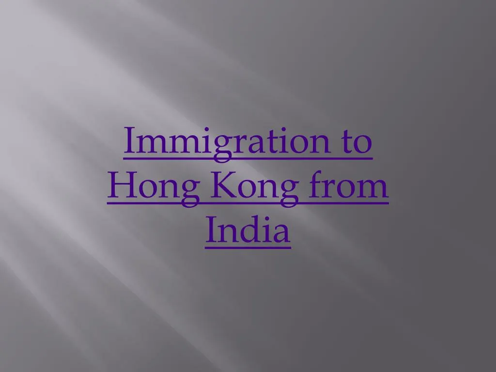 immigration to hong kong from india