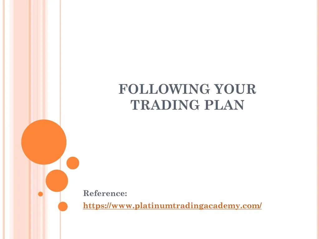 following your trading plan