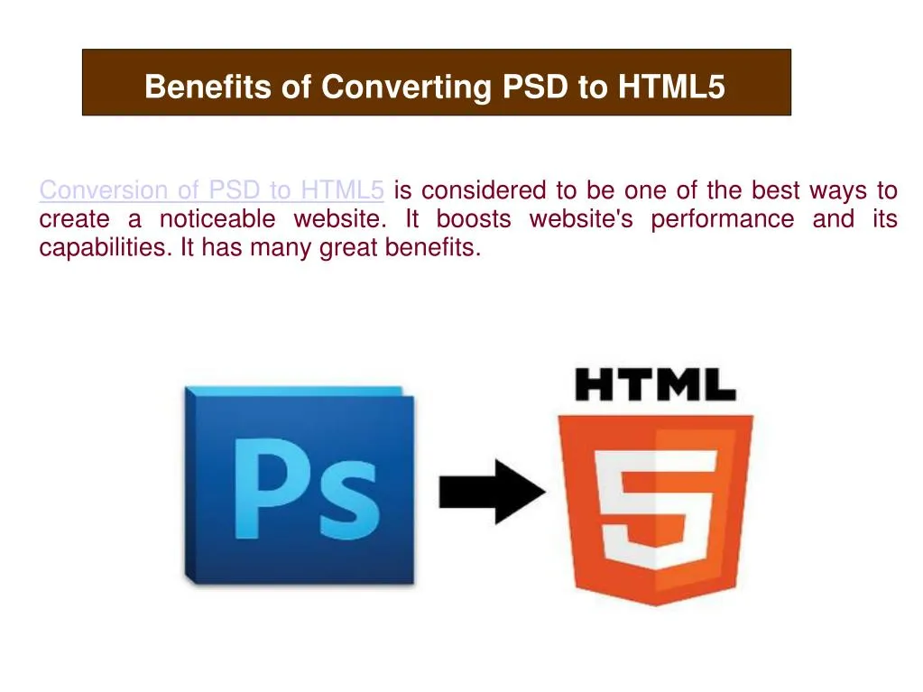 benefits of converting psd to html5