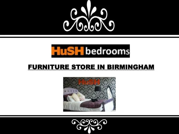 Hush Bedrooms - Furniture Store Birmingham