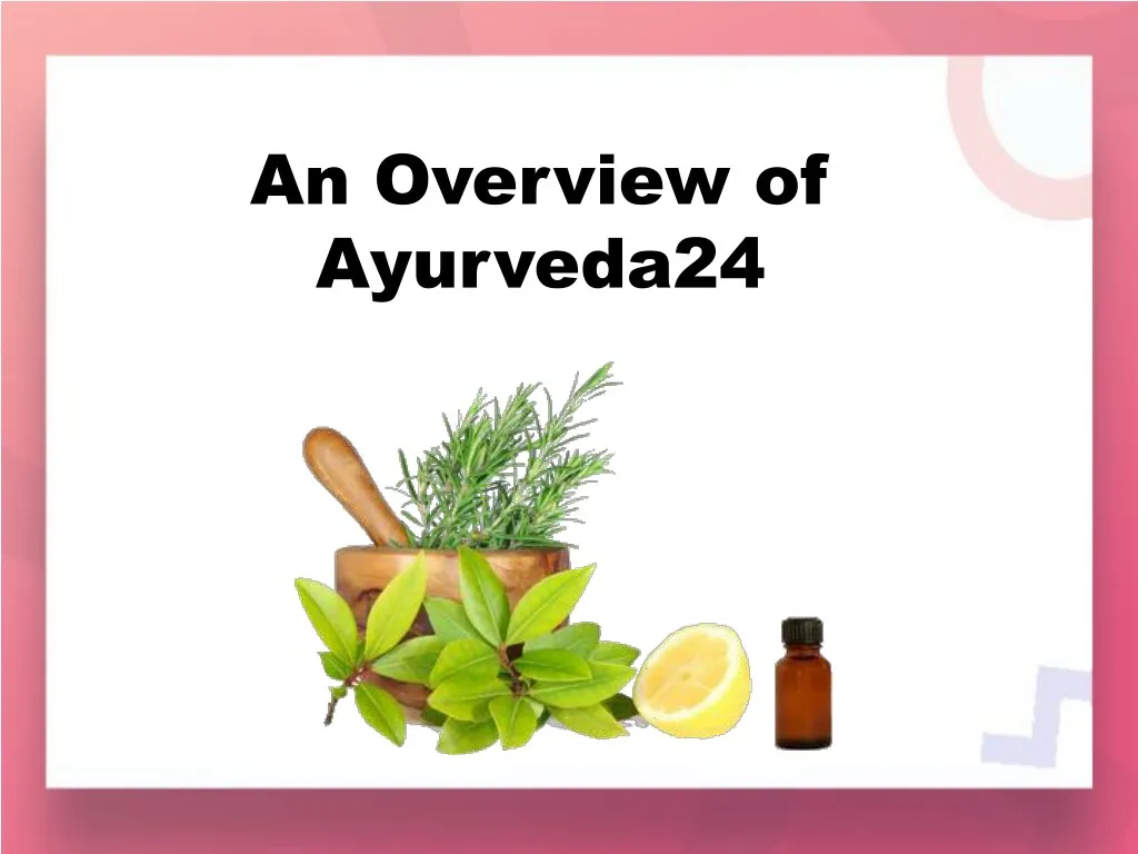 an overview of ayurveda24