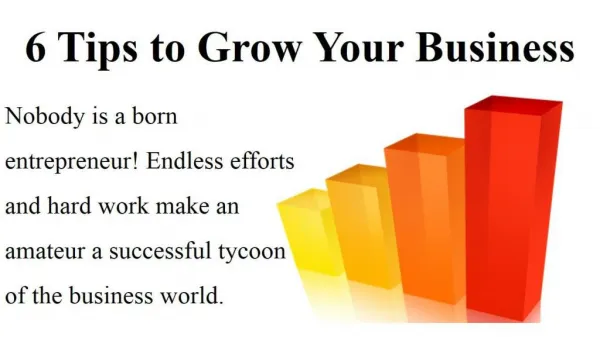 6 Tips To Grow Your Business