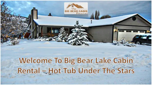 Big Bear Lake Cabin Rental - Hot Tub Under The Stars