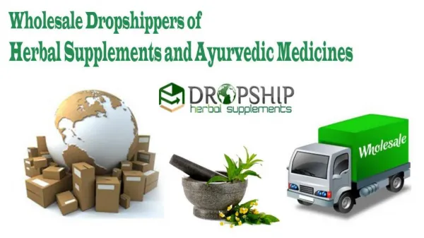Wholesale Dropshippers of Herbal Supplements and Ayurvedic Medicines