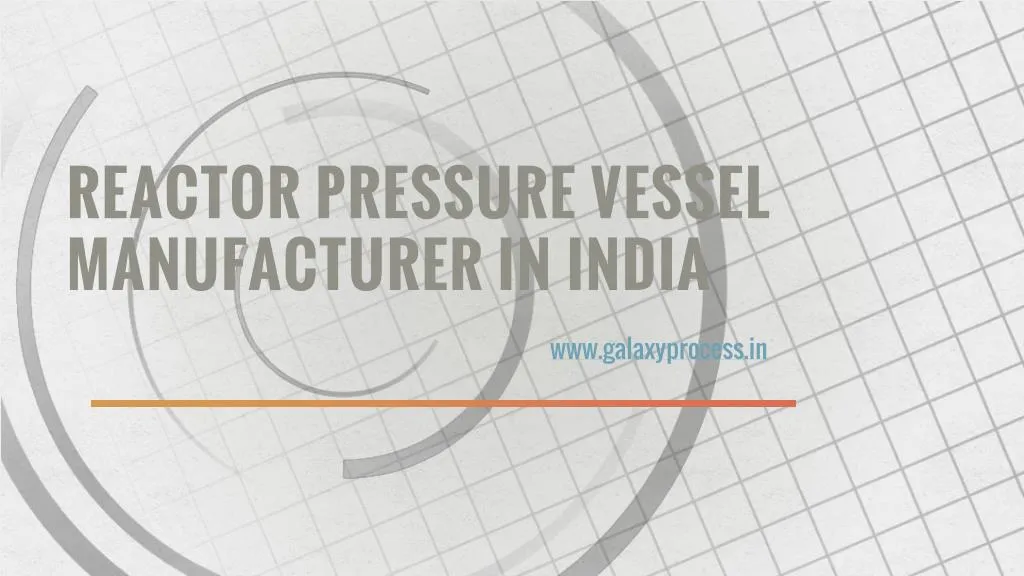 reactor pressure vessel manufacturer in india