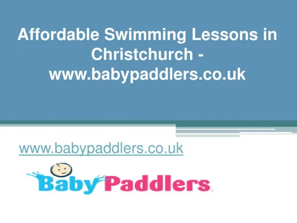 Affordable Swimming Lessons in Christchurch - www.babypaddlers.co.uk
