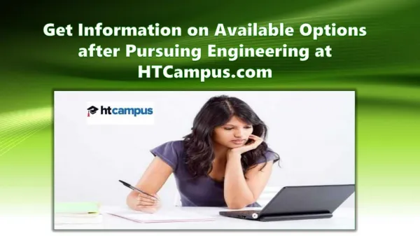 Get Information on Available Options after Pursuing Engineering at HTCampus.com