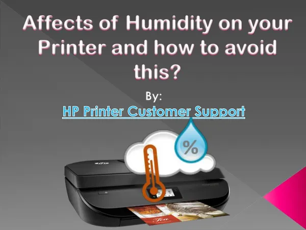 Affects of Humidity on your Printer and how to avoid this?