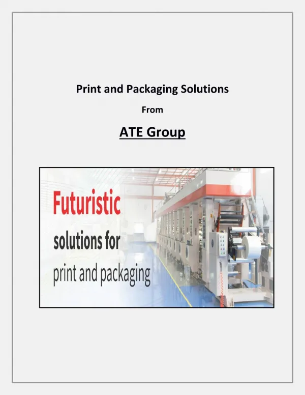 Print and Packaging Solutions From ATE Group