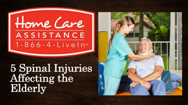 5 Spinal Injuries Affecting the Elderly