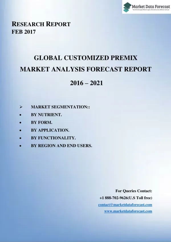 Global Customized Premix Market Research Report at MarketdDataForecast.com