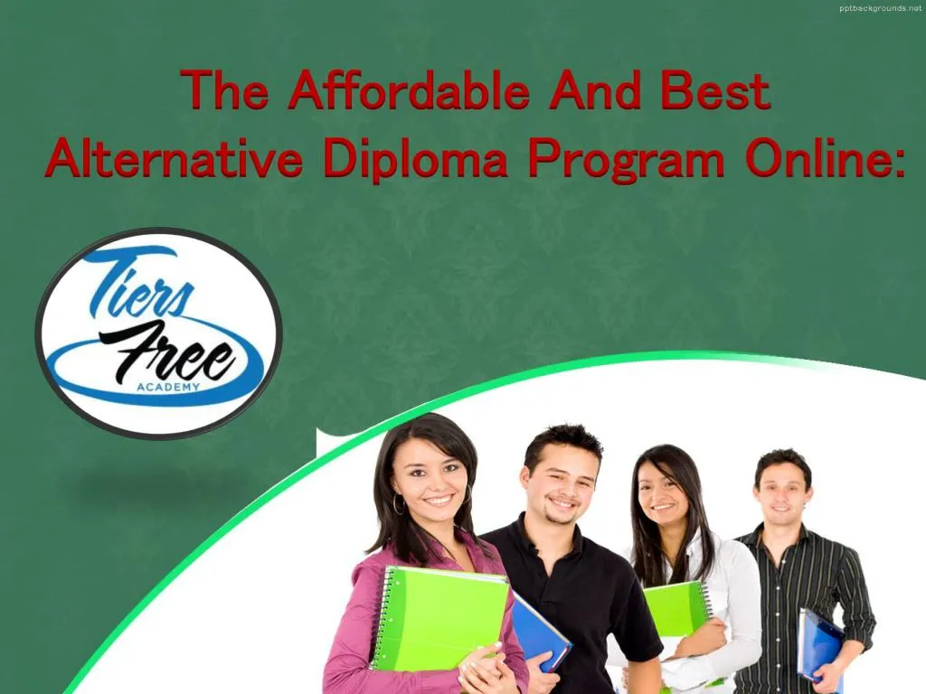 the affordable and best alternative diploma