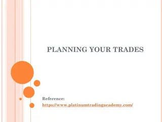 Planning Your Trades - slide 1