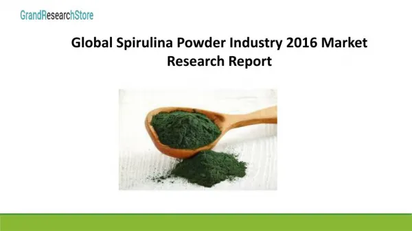 Global spirulina powder industry 2016 market research report