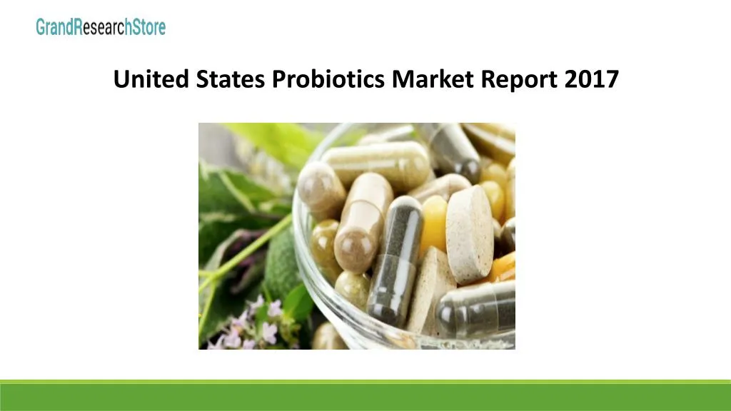 united states probiotics market report 2017