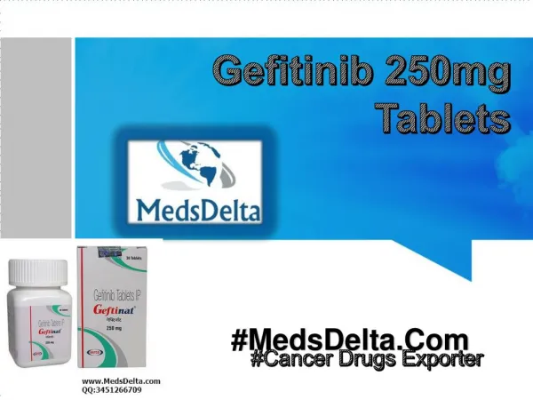 Geftinat 250 mg Gefitinib Tablets Alternative Iressa Lung Cancer Wholesale #MedsDelta