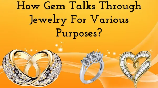 How Gem Talks Through Jewelry For Various Purposes?