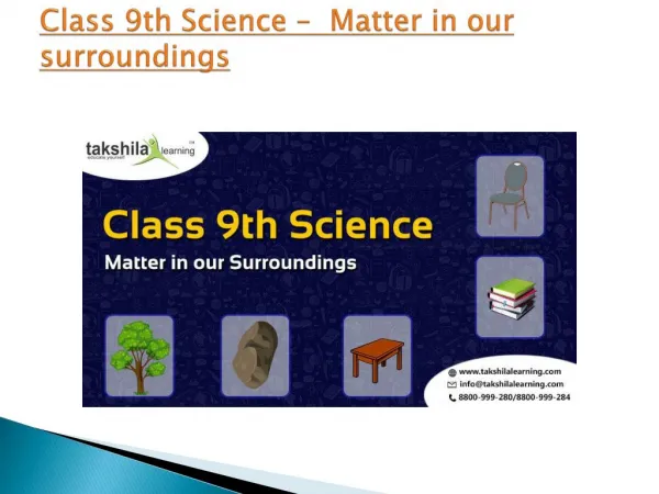 Class 9th Science – Matter in our surroundings