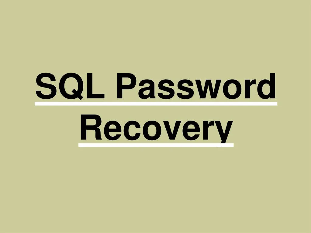 sql password recovery