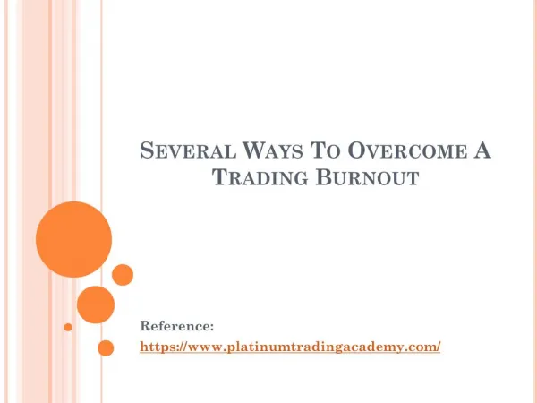 Several Ways to Overcome A Trading Burnout